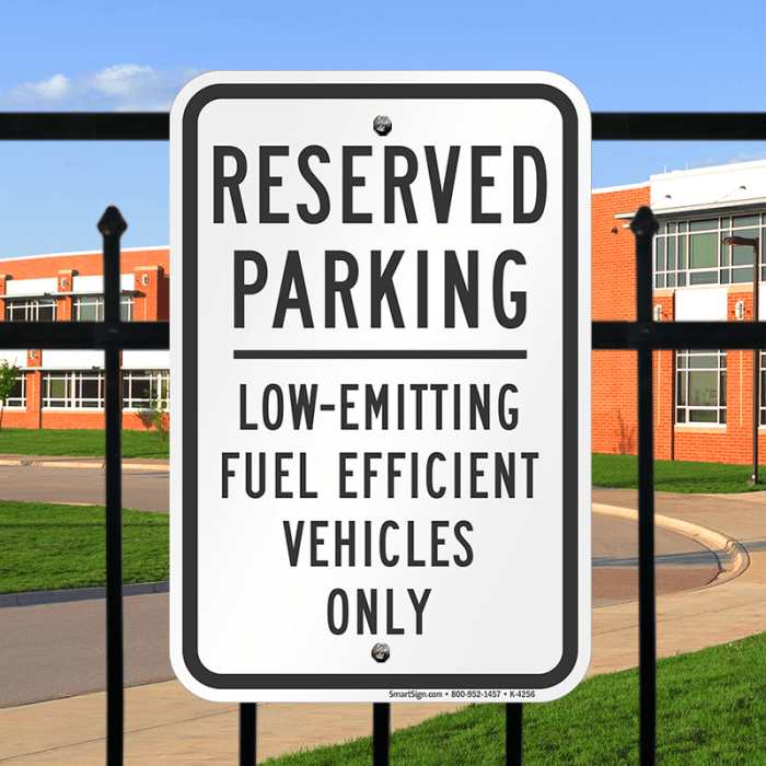 Low emitting fuel efficient vehicles parking sign