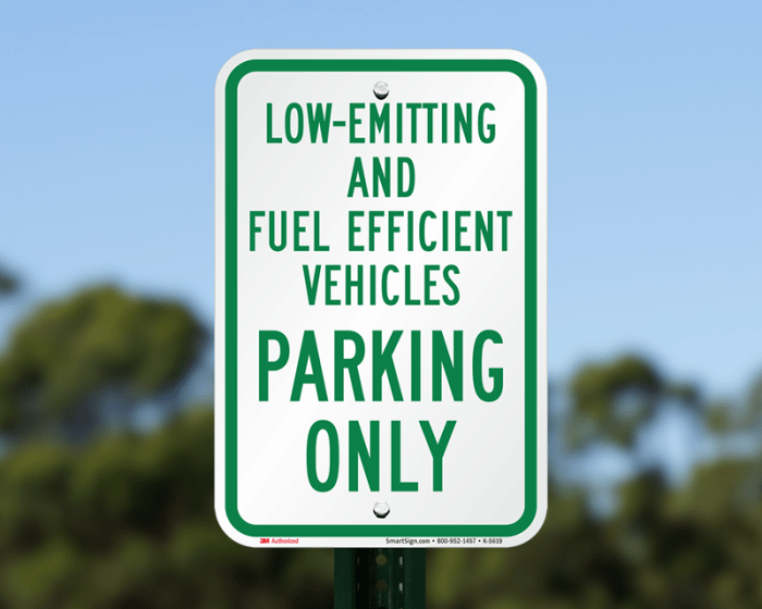 Low emitting fuel efficient vehicles parking sign